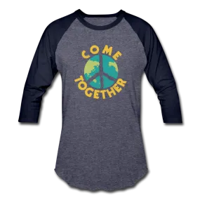 Come Together- Baseball T-Shirt