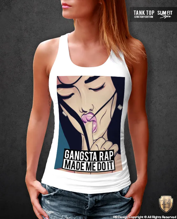 Gangsta Rap Made Me Do It Womens Sexy Girl T-shirt RB Design Tank Top WD269