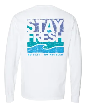 STAY FRESH